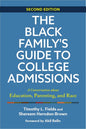 The Black Family's Guide to College Admissions 2/e