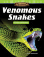 Amazing Animals: Venomous Snakes