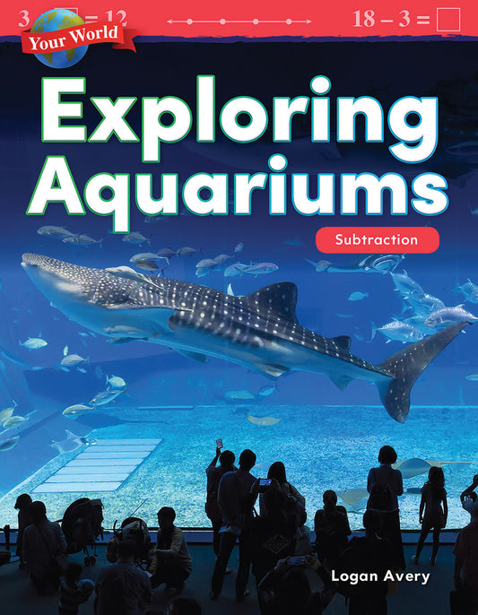 Your World: Exploring Aquariums