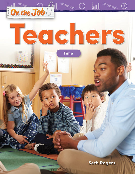On the Job: Teachers