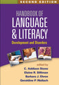Handbook of Language and Literacy, Second Edition 2/e
