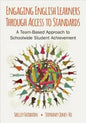 Engaging English Learners Through Access to Standards