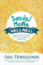 Social Media Wellness