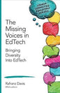 The Missing Voices in EdTech