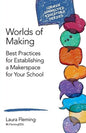 Worlds of Making
