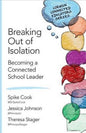 Breaking Out of Isolation