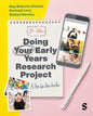Doing Your Early Years Research Project 5/e