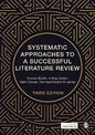 Systematic Approaches to a Successful Literature Review 3/e