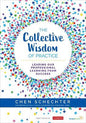 The Collective Wisdom of Practice