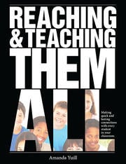 Reaching and Teaching Them All