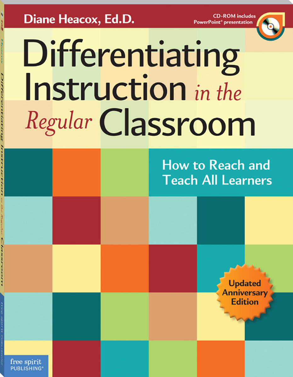 Differentiating Instruction in the Regular Classroom: How to Reach and Teach All Learners