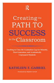 Creating the Path to Success in the Classroom