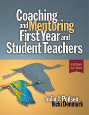 Coaching and Mentoring First-Year and Student Teachers