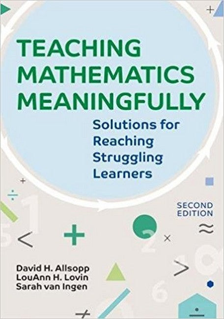 Teaching Mathematics Meaningfully 2/e