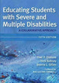 Educating Students with Severe and Multiple Disabilities 5/e