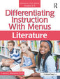 Differentiating Instruction With Menus: Literature (Grades 3-5)