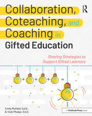Collaboration, Coteaching, and Coaching in Gifted Education