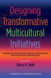 Designing Transformative Multicultural Initiatives