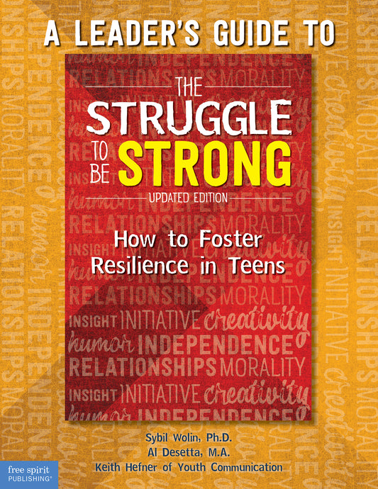 A Leader’s Guide to The Struggle to Be Strong