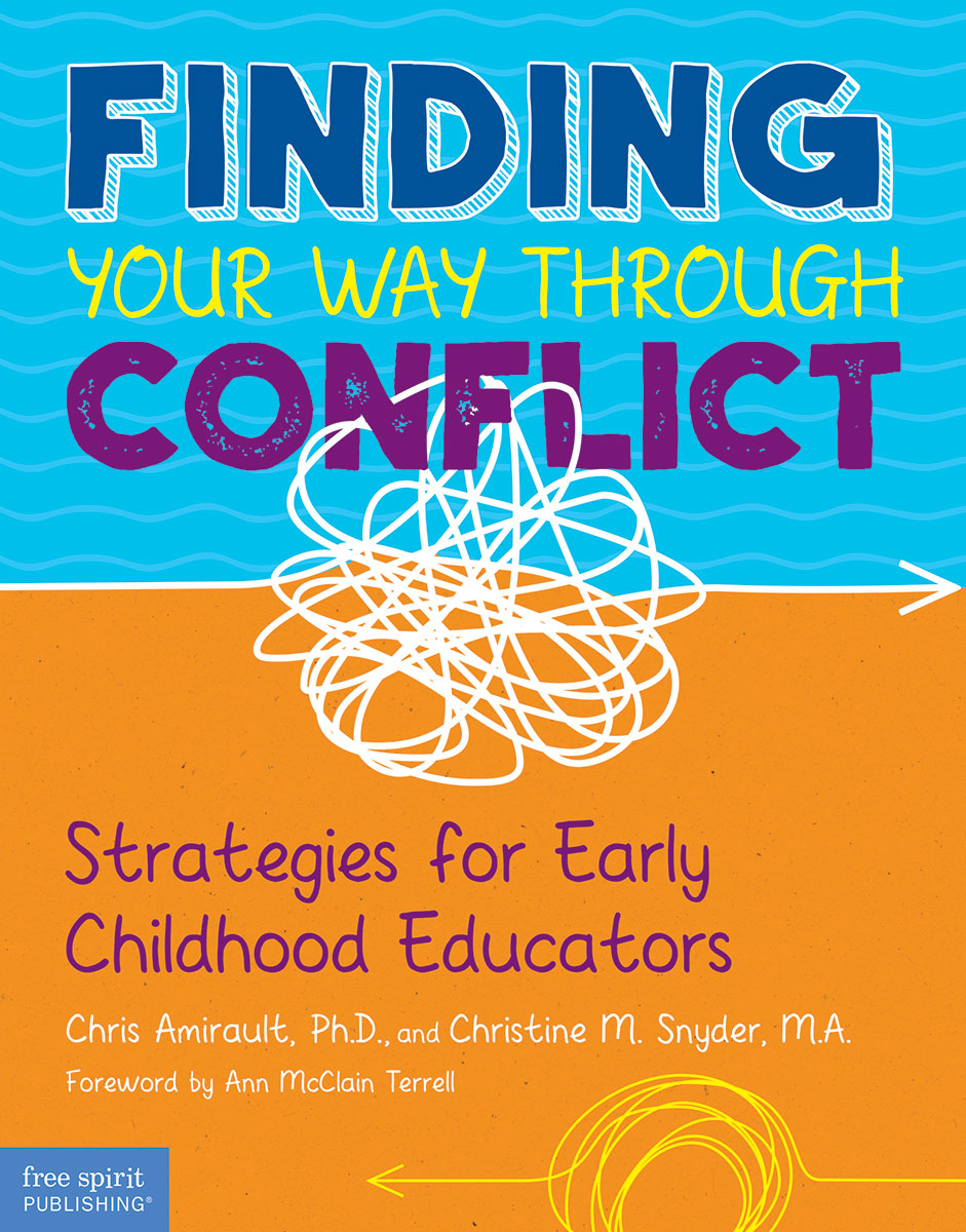 Finding Your Way Through Conflict: Strategies for Early Childhood Educators