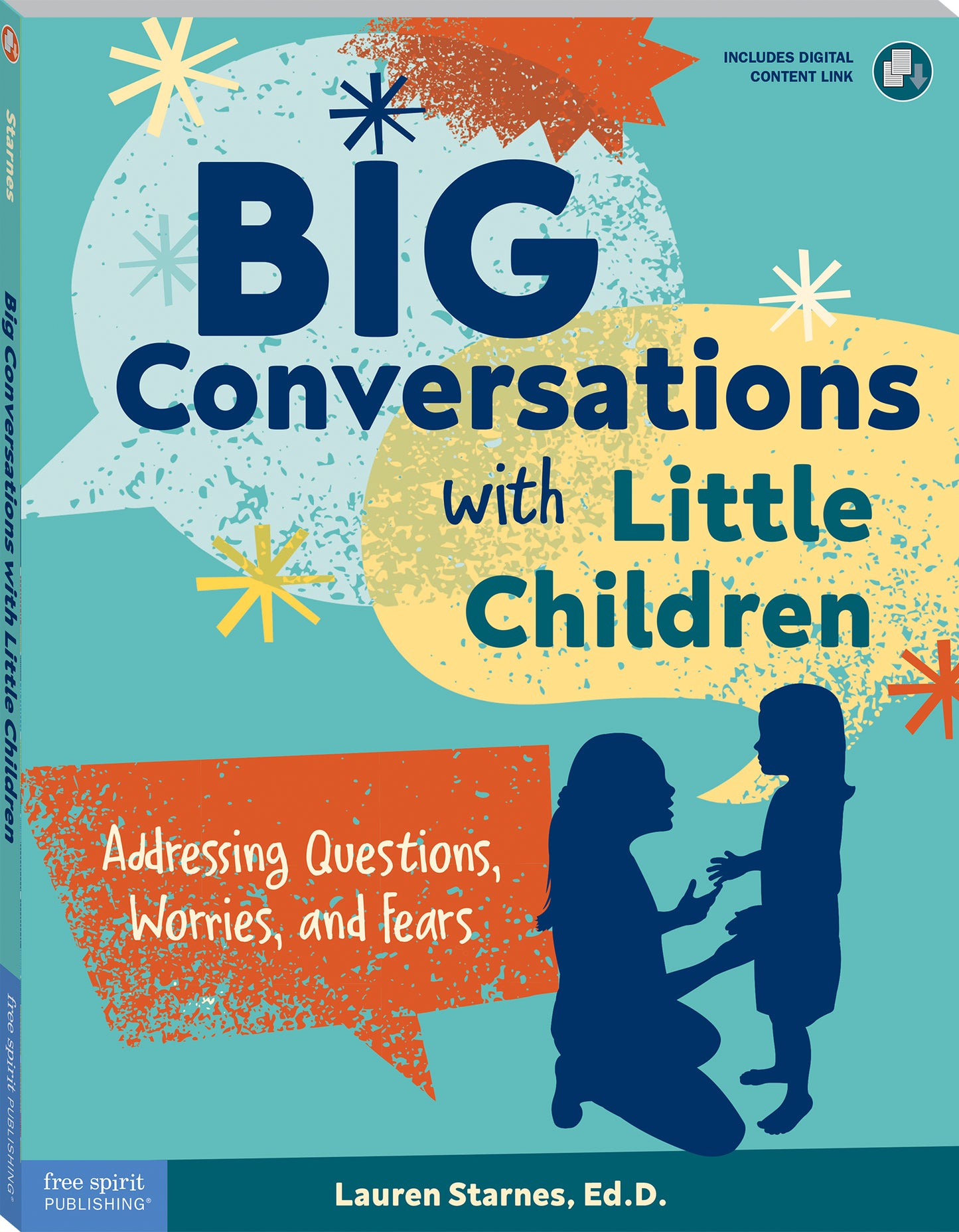 Big Conversations with Little Children: Addressing Questions, Worries, and Fears