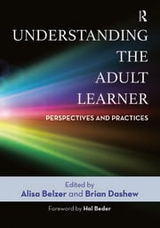 Understanding the Adult Learner