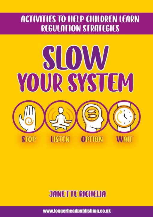 SLOW Your System