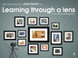 Mick Waters Introduces: Learning Through A Lens - It's All About Photography