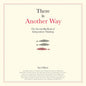 There is Another Way