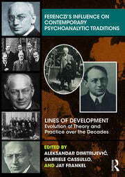 Ferenczi’s Influence on Contemporary Psychoanalytic Traditions