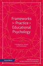 Frameworks for Practice in Educational Psychology, Second Edition 2/e