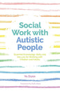 Social Work with Autistic People
