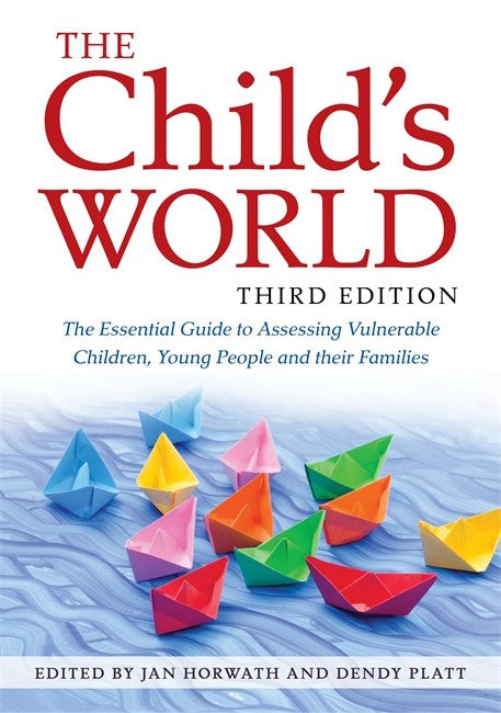 The Child's World, Third Edition 3/e
