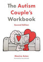 The Autism Couple's Workbook, Second Edition 2/e