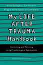 My Life After Trauma Handbook