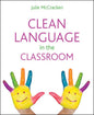 Clean Language in the Classroom