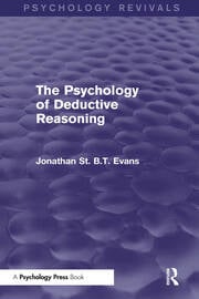 The Psychology of Deductive Reasoning