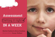 Assessment: Getting it Right in a Week