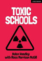 Toxic Schools: How to avoid them & how to leave them