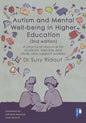 Autism and Mental Well-being in Higher Education 2/e