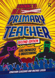 Learning to be a Primary Teacher