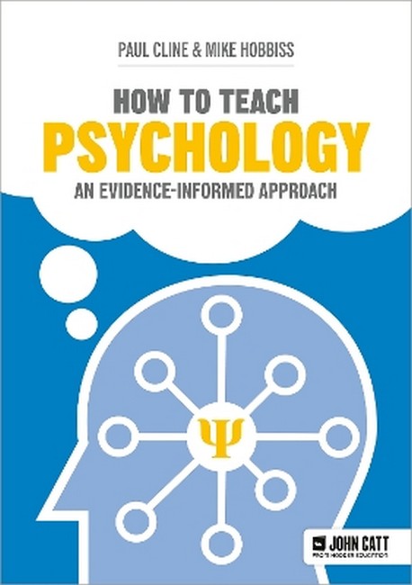 How to Teach Psychology: An evidence-informed approach
