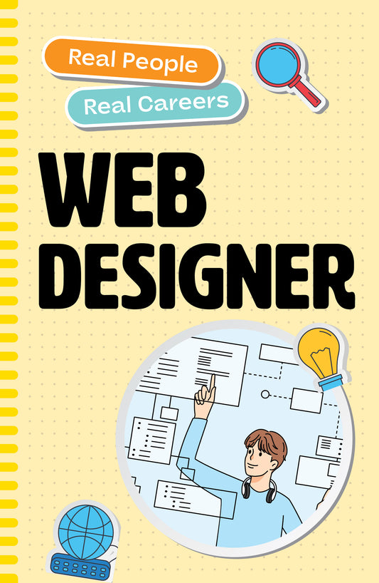 Web Designer: Real People, Real Careers