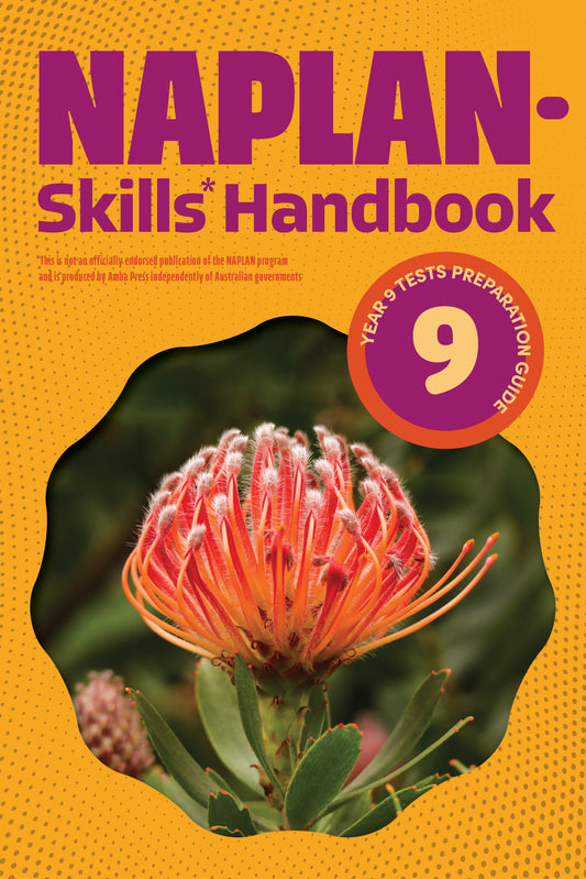 NAPLAN-Skills* Handbook 9: Year 9 Tests Preparation Guide