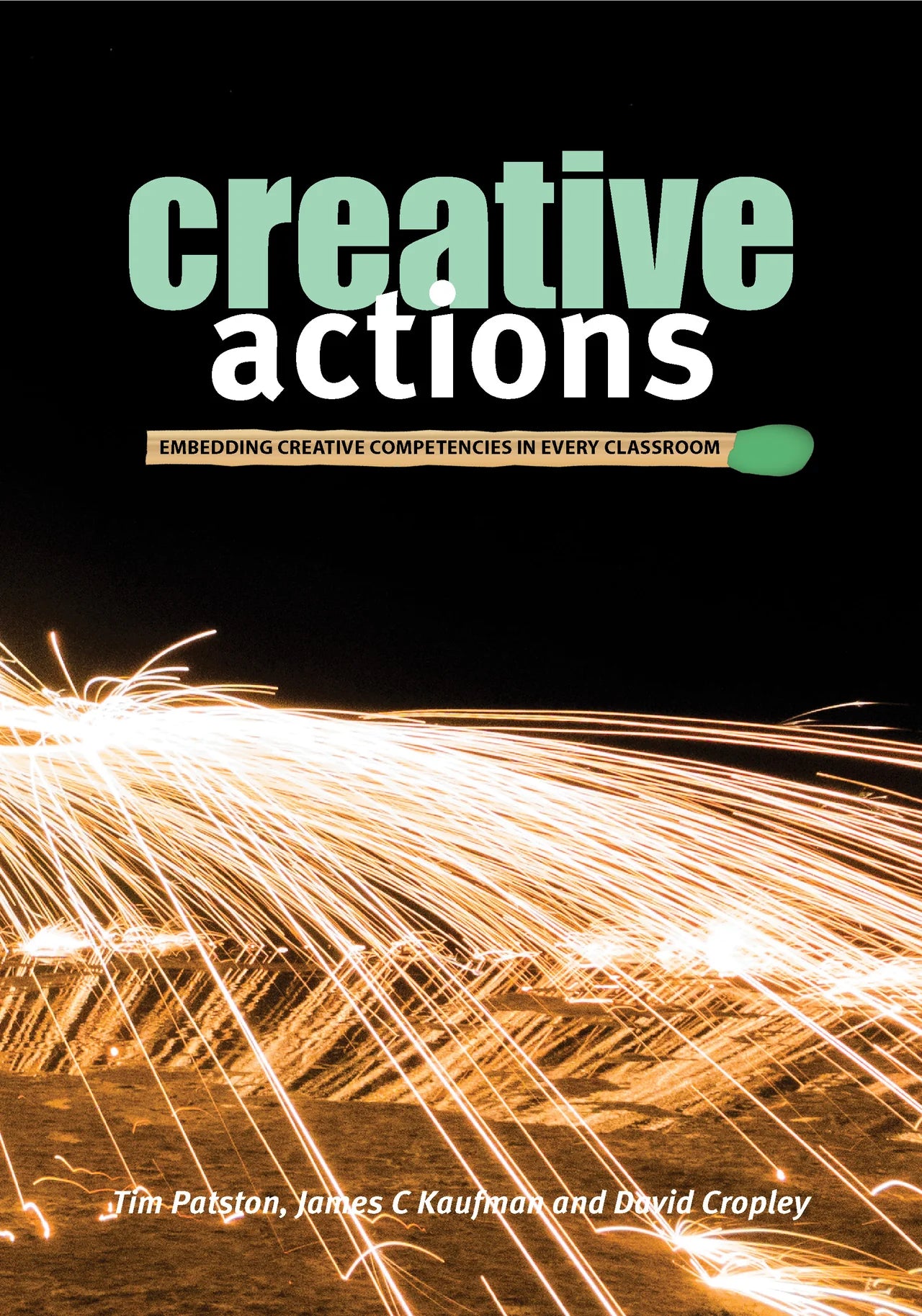 Creative Actions: Embedding Creative Competencies in Every Classroom