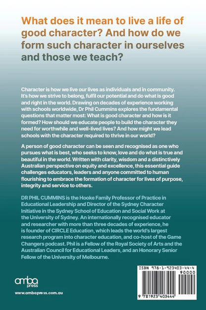 On Character: Forming Lives That Are Worthwhile and Well-Lived