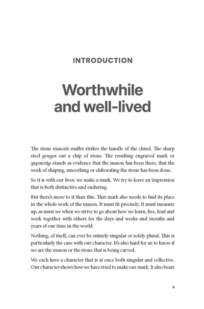 On Character: Forming Lives That Are Worthwhile and Well-Lived