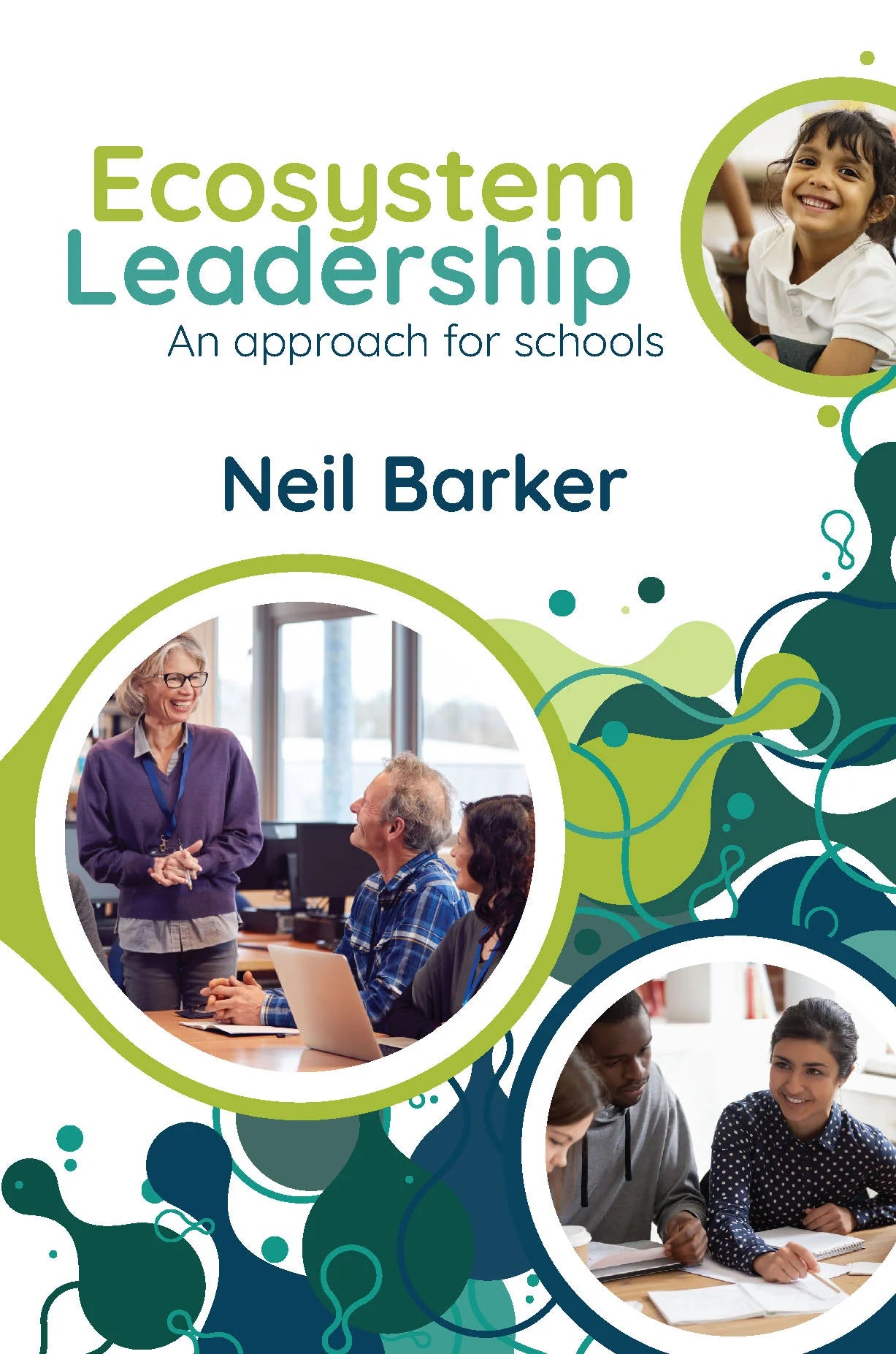 Ecosystem Leadership: An approach for schools