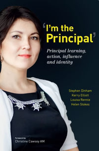 I'm the Principal: Principal learning, action, influence and identity