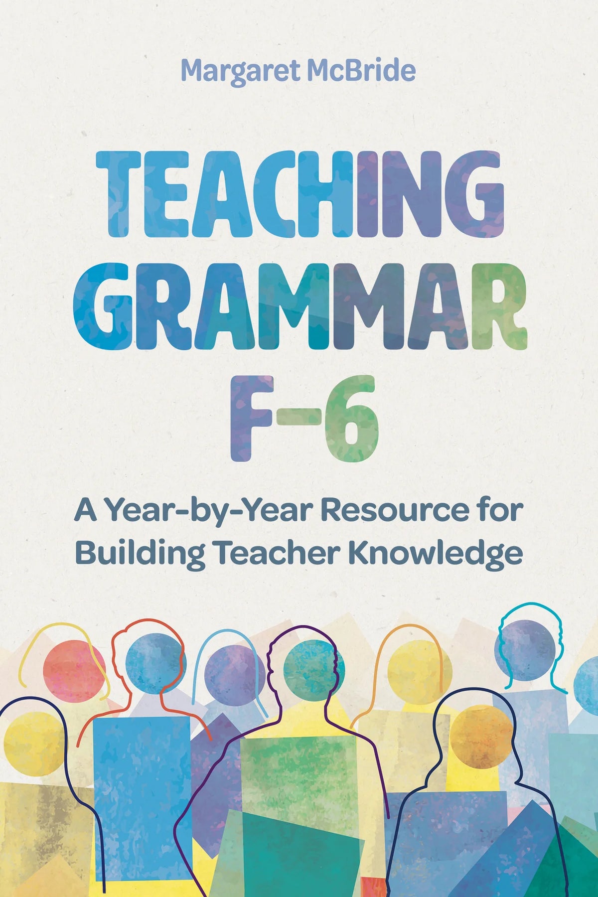 Teaching Grammar F–6